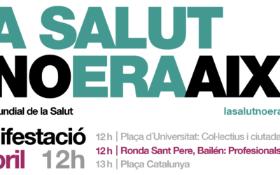 Infermeres de Catalunya ens adherim a la campanya LA SALUT #NOERAAIXÒ i a la manifestació del 3 abril