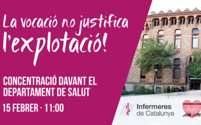 El dia 15 de febrer les infermeres ens concentrem davant el Departament de Salut!